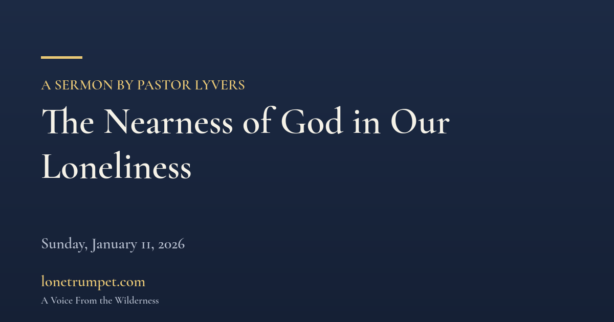 The Nearness of God in Our Loneliness