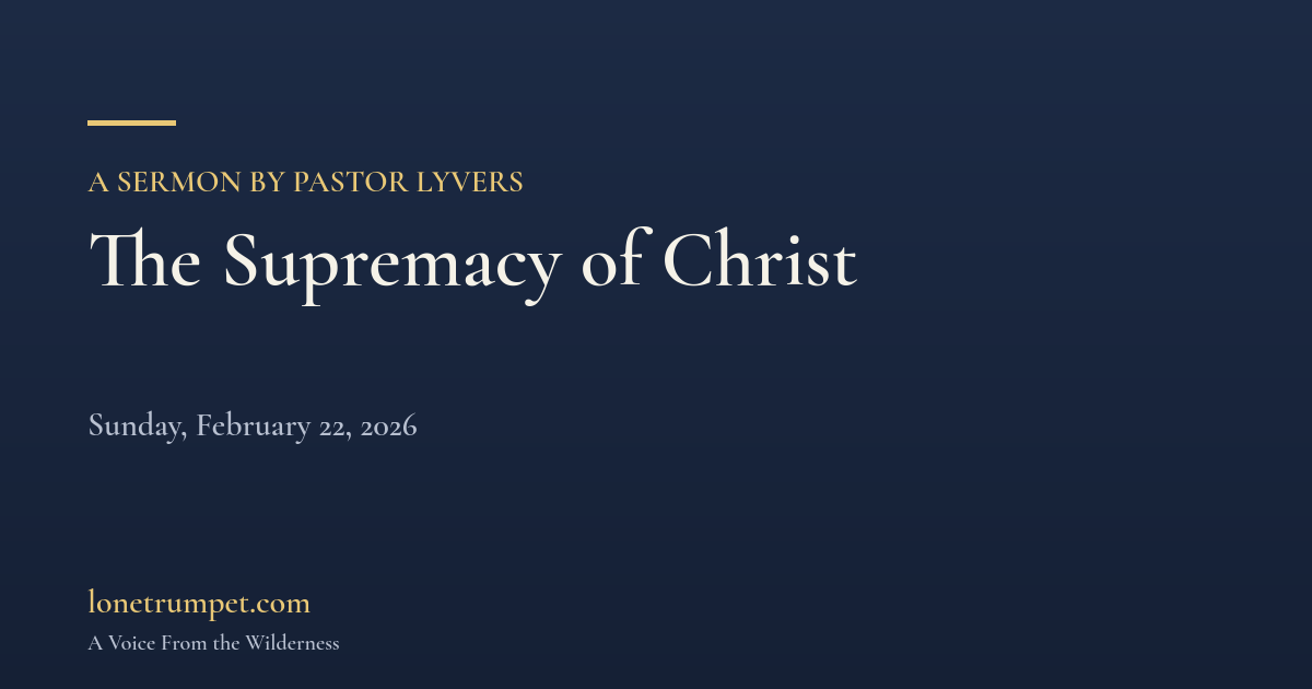 The Supremacy of Christ