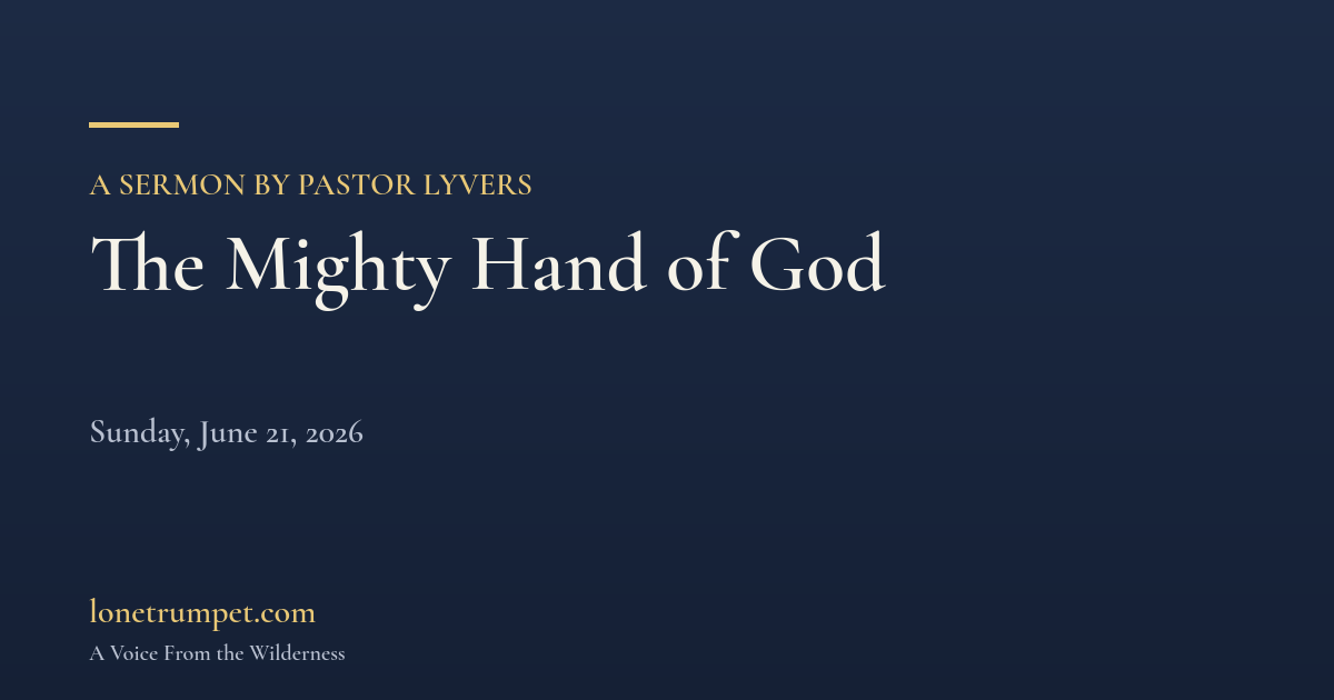 The Mighty Hand of God