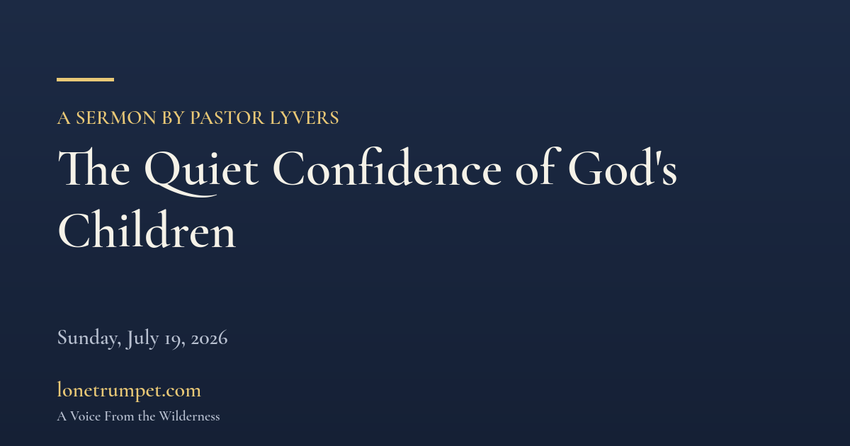 The Quiet Confidence of God's Children
