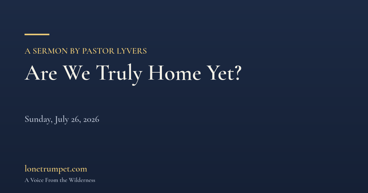 Are We Truly Home Yet?