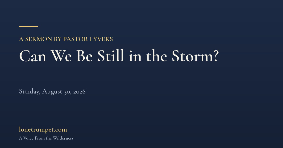 Can We Be Still in the Storm?