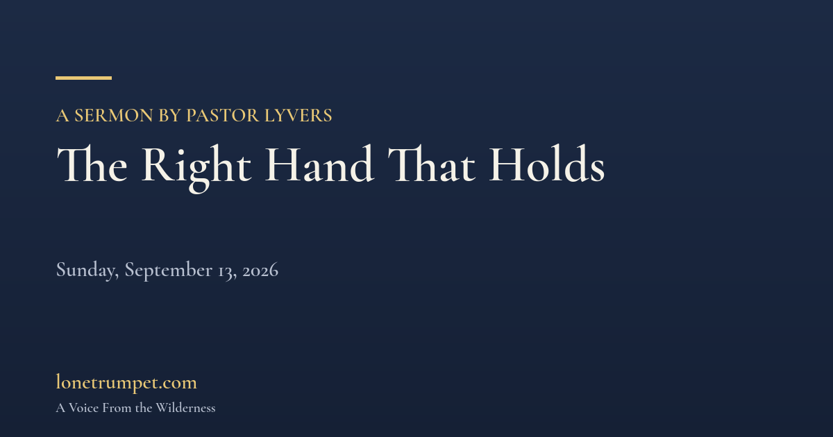 The Right Hand That Holds