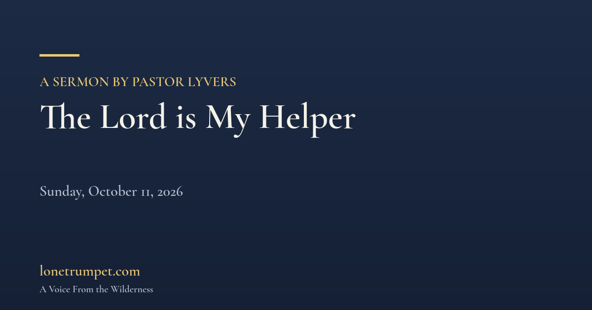The Lord is My Helper